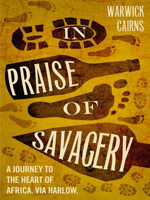 cover image of In Praise of Savagery